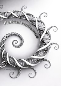Fraktal Holismus - Ralph Rothgaenger - ebook