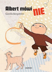 Albert mówi NIE - Gunilla Bergstrom - książka