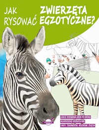 Jak rysować zwierzęta egzotyczne? -  - książka