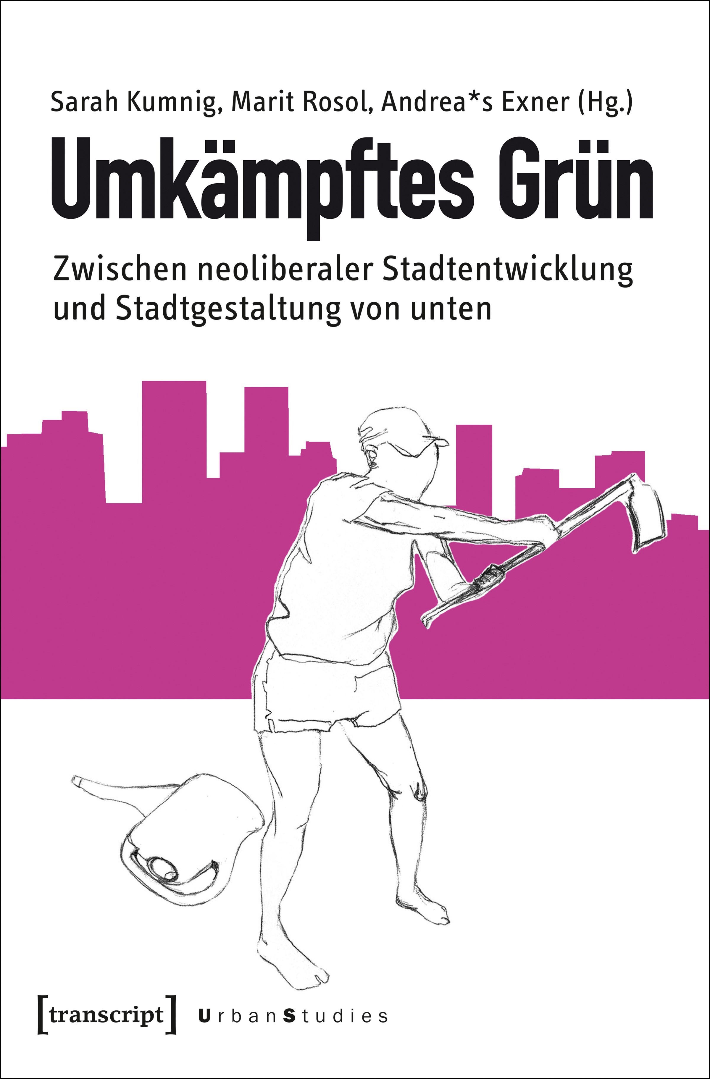 Umkämpftes Grün