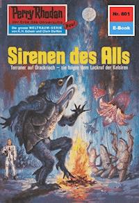 Perry Rhodan 801: Sirenen des Alls -  william voltz - ebook