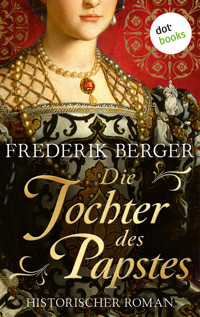 Die Tochter des Papstes - Frederik Berger - ebook