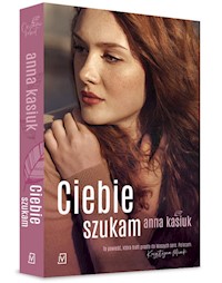 Ciebie szukam - Anna Kasiuk - książka