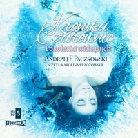 Kronika czarownic. Pokolenia widzących - Andrzej F. Paczkowski - audiobook