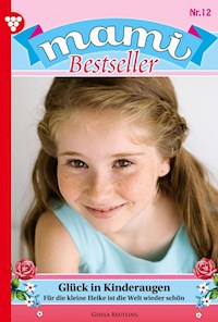 Glück in Kinderaugen - Gisela Reutling - ebook