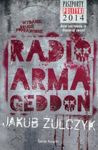 Radio Armageddon - Jakub Żulczyk - ebook + książka