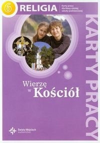 Wierzę w Kościół Religia 6 Karty pracy -  - książka