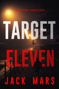 Target Eleven (The Spy Game—Book #11) - Jack Mars - ebook
