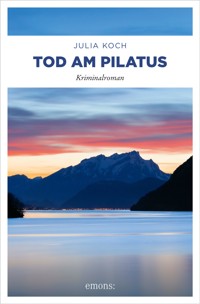 Tod am Pilatus - Julia Koch - ebook