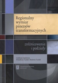 Regionalny wymiar procesów transformacyjnych -  - książka