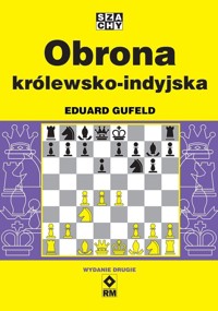 Obrona królewsko-indyjska - Eduard  Gufeld - książka