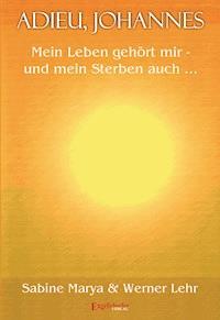 Adieu, Johannes - Werner Lehr - ebook