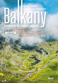 Bałkany. Podróż w mniej znane - Zagórska-Chabros Aleksandra - ebook