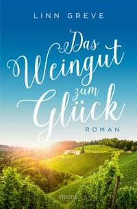 Das Weingut zum Glück - Linn Greve - ebook