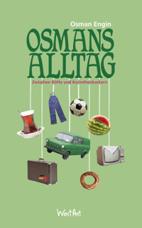 Osmans Alltag - Osman Engin - ebook