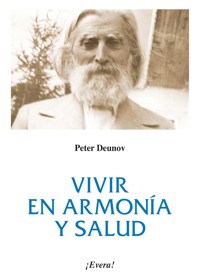 Vivir en armonía y salud - Peter Deunov - ebook