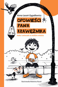 Opowieści Pana Krawężnika - Anna Lasoń-Zygadlewicz - ebook + audiobook