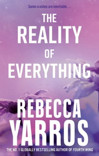 The Reality of Everything - Rebecca Yarros - książka
