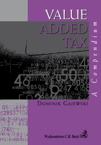 Value Added tax A compendium - Dominik Gajewski - książka