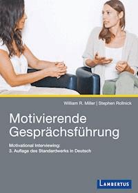 Motivierende Gesprächsführung - William R. Miller - ebook