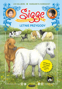 Sigge i przyjaciele ze stajni. Letnie przygody - Hallberg Lin - książka