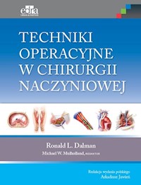 Techniki operacyjne w chirurgii naczyniowej - R.L. Dalman - książka