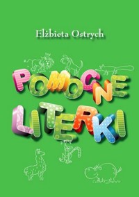 Pomocne literki - Ostrych Elżbieta - książka