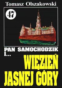 Pan Samochodzik i więzień Jasnej Góry - Tomasz Olszakowski - ebook