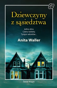 Dziewczyny z sąsiedztwa - Anita Waller - ebook + książka
