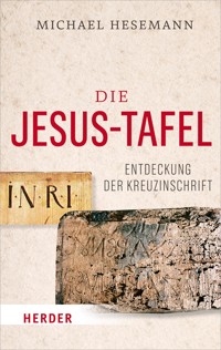 Die Jesus-Tafel - Michael Hesemann - ebook