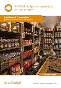 Aprovisionamiento en restauración. HOTR0309 - Miguel Ángel Fernández Díaz - ebook