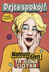 Dejta spokój! - Mateusz Glen - ebook + audiobook + książka