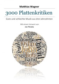 3000 Plattenkritiken - Matthias Wagner - ebook