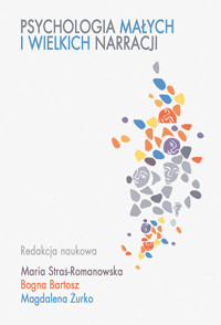 Psychologia małych i wielkich narracji -  - książka