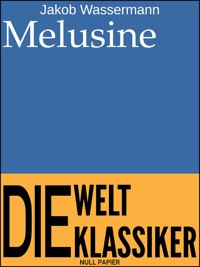 Melusine - Jakob Wassermann - ebook