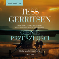 Cienie przeszłości. Seria Klub Martini. Tom 3 - Tess Gerritsen - audiobook