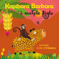 Kapibara Barbara i małpie figle - Eliza Piotrowska - audiobook + książka