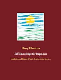Self Knowledge for Beginners - Harry Eilenstein - ebook
