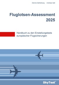 SkyTest® Fluglotsen-Assessment 2025 - Dennis Dahlenburg - ebook