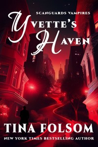 Yvette's Haven - Tina Folsom - ebook