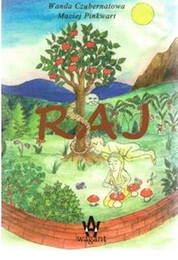 Raj - Pinkwart Maciej, Czubernatowa Wanda - książka
