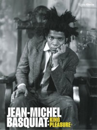 Jean-Michel Basquiat: King Pleasure© - Basquiat Lisane - książka