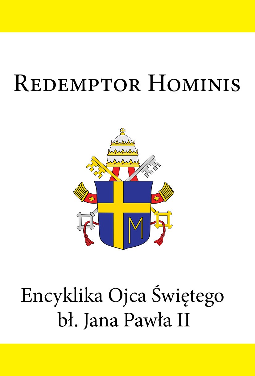 Encyklika Ojca Świętego bł. Jana Pawła II REDEMPTOR HOMINIS