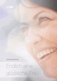 Endlich eine glückliche Frau - Monika Winter - ebook