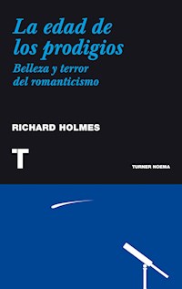 La edad de los prodigios - Holmes Richard - ebook
