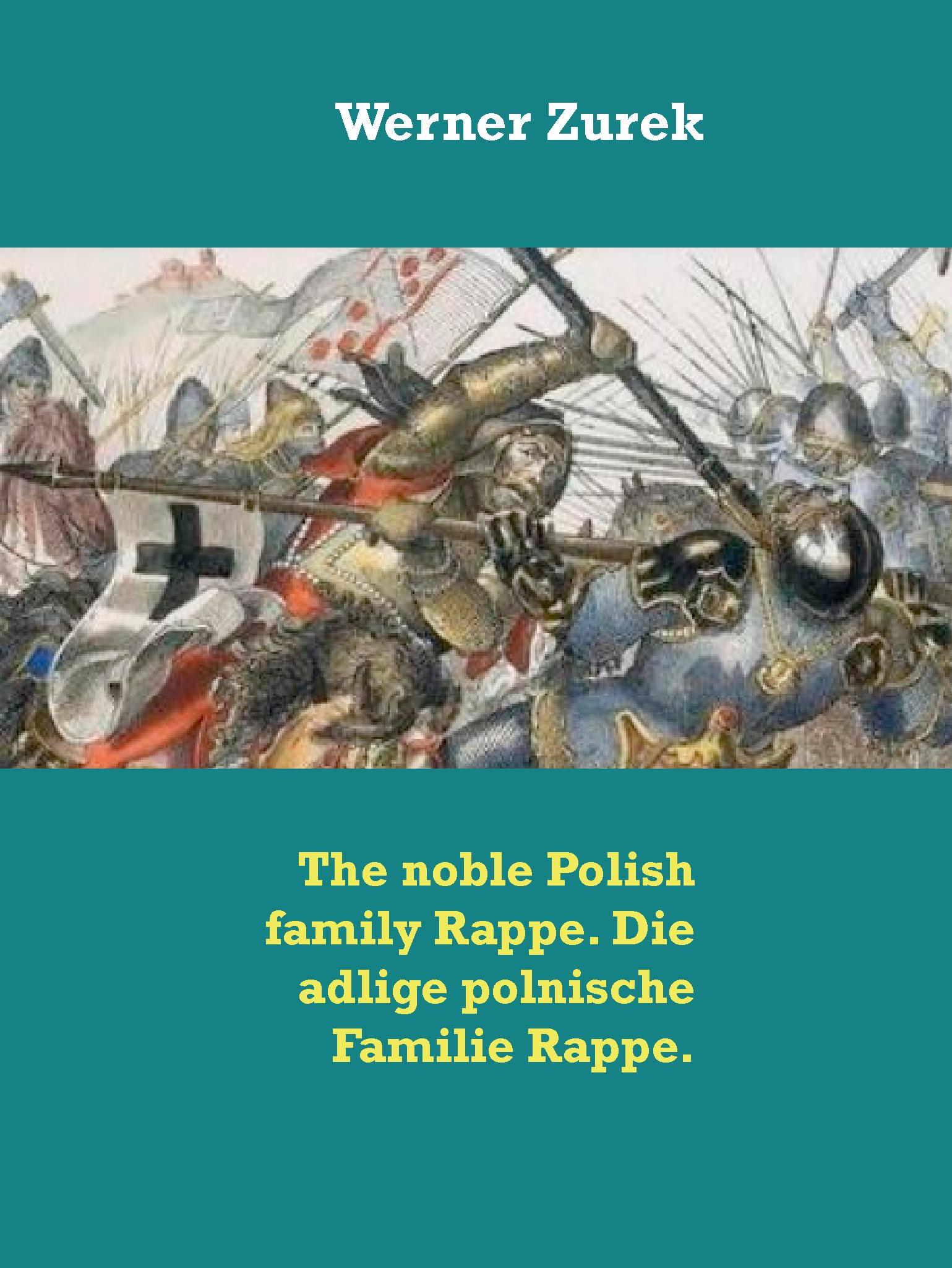 The noble Polish family Rappe. Die adlige polnische Familie Rappe.