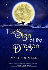 The Sign of the Dragon - Mary Soon Lee - ebook