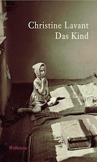 Das Kind - Christine Lavant - ebook