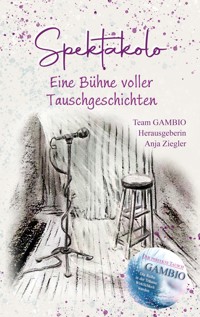Spektakolo - Eine Bühne voller Tauschgeschichten -  - ebook