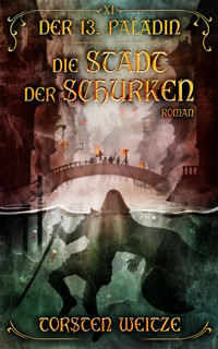 Die Stadt der Schurken - Torsten Weitze - ebook